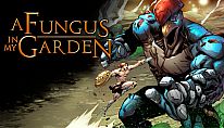 Buy A Fungus In My Garden PC