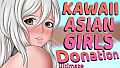 Kawaii Asian Girls - Ultimate donation