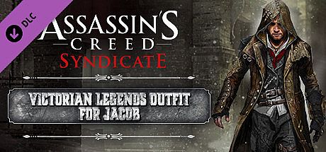 Assassin's Creed Syndicate - Victorian Legends Outfit for Jacob DLC