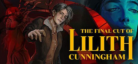 The Final Cut of Lilith Cunningham