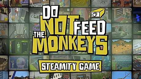 Do Not Feed the Monkeys: Steamity Game DLC