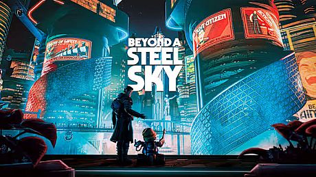 Beyond a Steel Sky Game