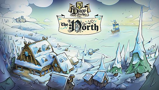 Drop Duchy - The North