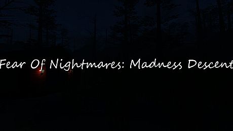 Fear Of Nightmares: Madness Descent Game