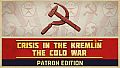 Crisis in the Kremlin: The Cold War - Patron Edition