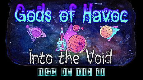 Gods of Havoc: Into the Void - Rise of the AI DLC