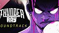 Thunder Ray Soundtrack