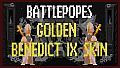 Battlepopes - Golden Benedict IX Skin