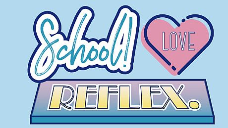 School ! Love ☆ Reflex Game