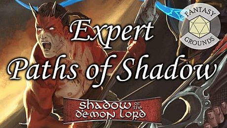 Fantasy Grounds - Shadow of the Demon Lord Expert Paths of Shadow Bundle DLC