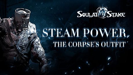 灵魂筹码 - 凶尸蒸汽动力套装 Soul at Stake - Steam Power The Corpse's Outfit DLC
