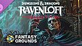 Fantasy Grounds - Dungeons & Dragons Ravenloft The Horrors Within
