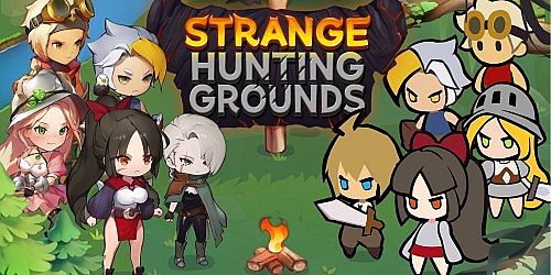Strange Hunting Grounds
