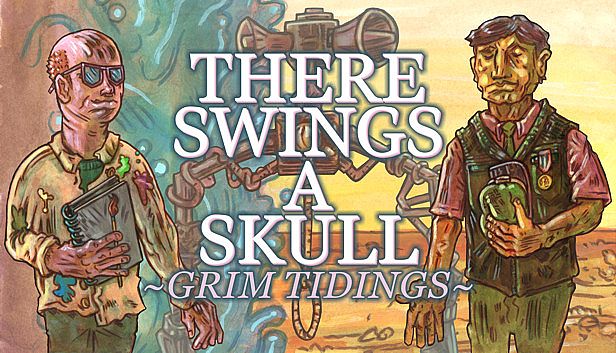 Buy There Swings a Skull: Grim Tidings