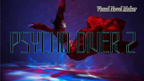 Visual Novel Maker - PSYCHO DIVER 2 DLC