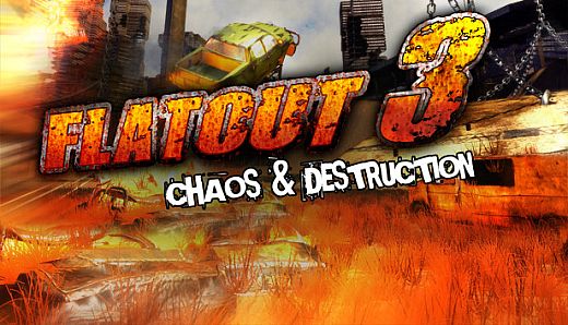 FlatOut 3: Chaos & Destruction