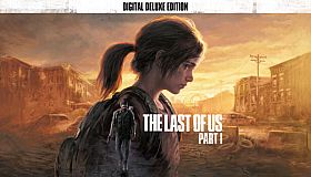 The Last of Us Part I Digital Deluxe Edition
