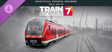 Train Sim World 7: Bahnstrecke Nürnberg - Würzburg Route Add-On DLC