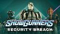 Showgunners - Security Breach