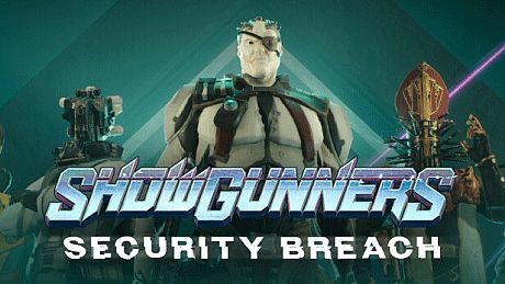 Showgunners - Security Breach DLC