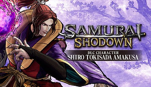 SAMURAI SHODOWN - DLC CHARACTER "SHIRO TOKISADA AMAKUSA"