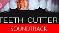Teeth Cutter Soundtrack