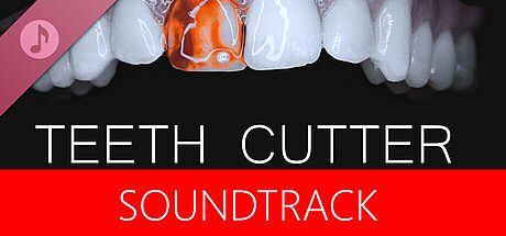 Teeth Cutter Soundtrack DLC