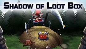 Shadow of Loot Box
