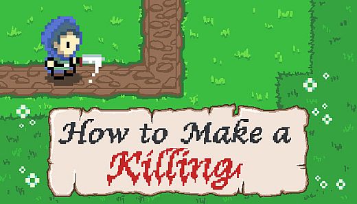 How To Make A Killing