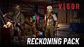Vigor - Reckoning Pack