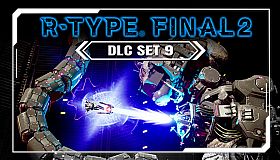 R-Type Final 2 - DLC Set 9