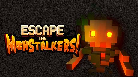 Escape The MonStalkers! Game