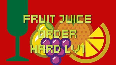 Fruit Juice Order Hard Lv1 DLC