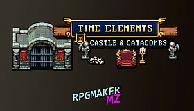 RPG Maker MZ - Time Elements - Castle and Catacombs