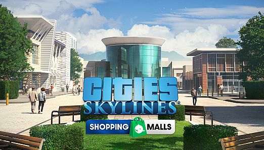 Cities: Skylines - CCP: Shopping Malls
