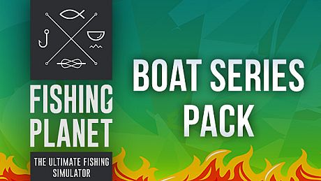 Fishing Planet Boat Series Pack DLC