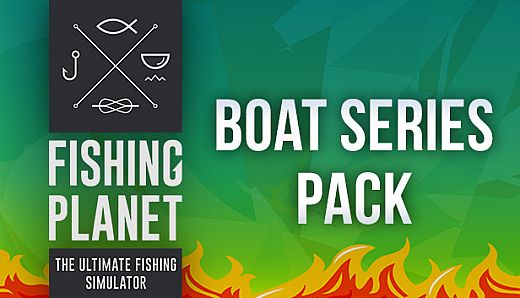 Fishing Planet Boat Series Pack