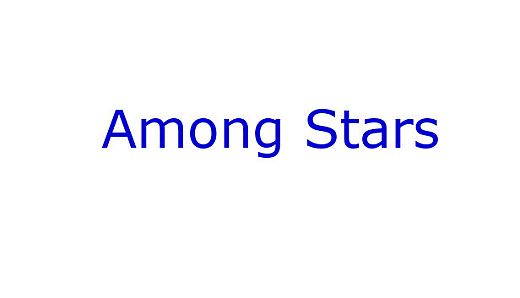 Among Stars