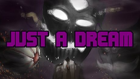 Just A Dream