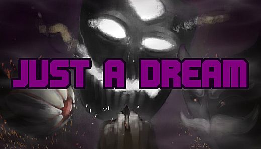 Just A Dream