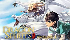 Dragon Spirits : Prologue