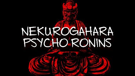 Nekurogahara: Psycho Ronins Game