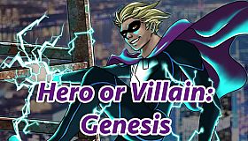 Hero or Villain: Genesis