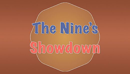 The Nine’s Showdown