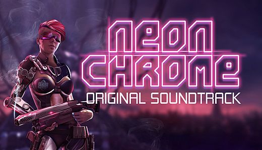Neon Chrome Original Soundtrack