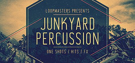 Loopmasters - Junkyard Percussion Vol. 1 DLC