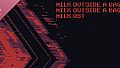 Milk outside a bag of milk outside a bag of milk Soundtrack