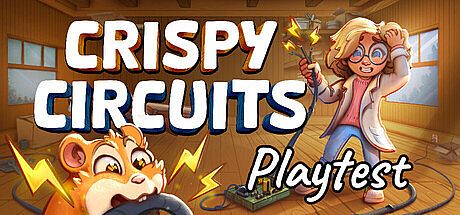 Crispy Circuits Playtest Game