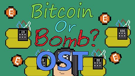 Bitcoin Or Bomb? - OST DLC
