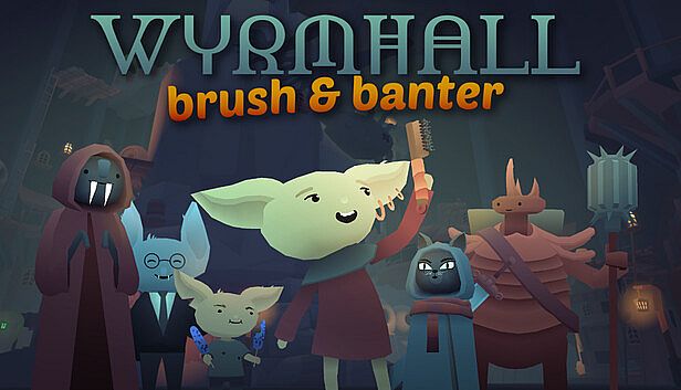 Buy WYRMHALL: Brush and Banter